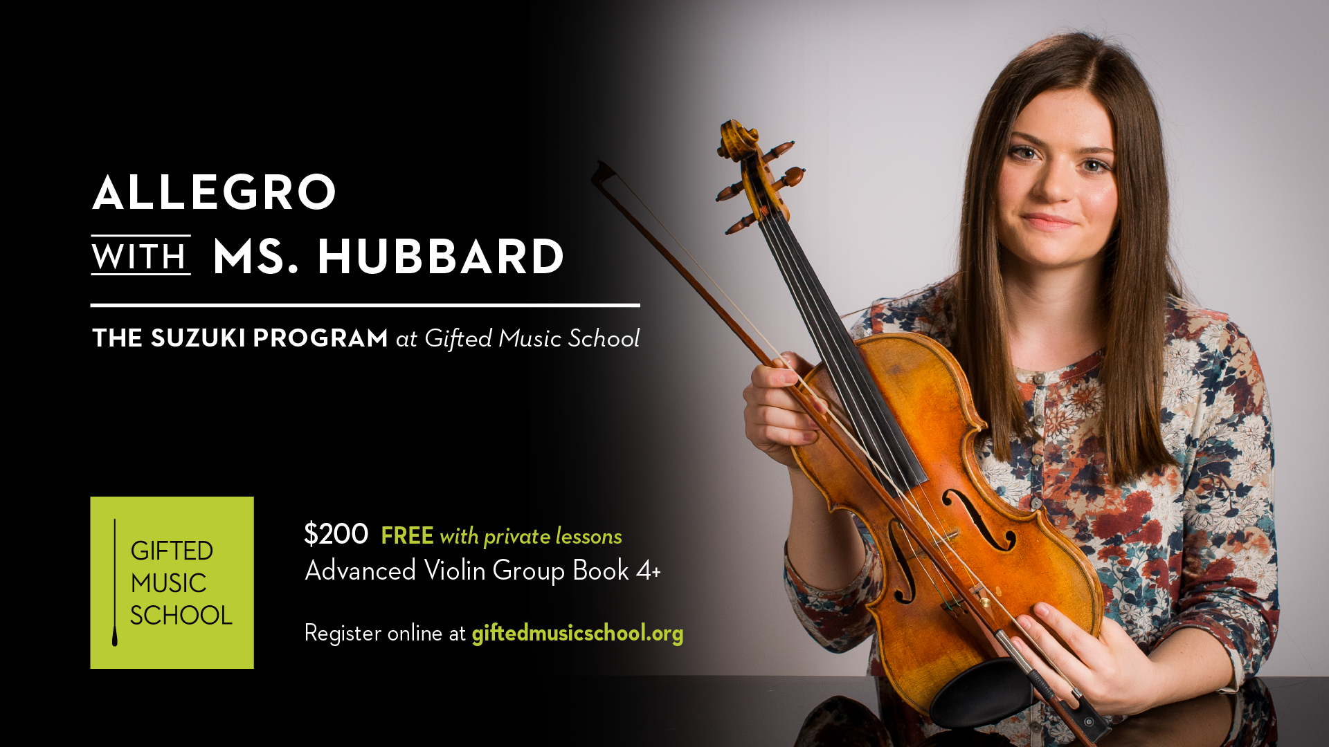 Gifted Music School Allegro Suzuki Violin Group Class Advertisement with Erika Hubbard holding Violin